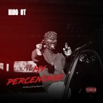 King OT – My Percentage