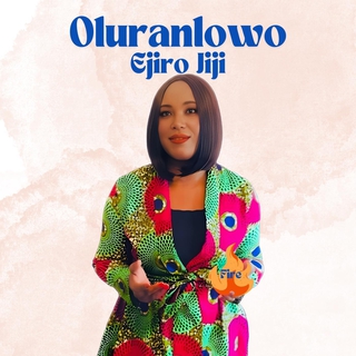 Ejiro Jiji – Oluranlowo