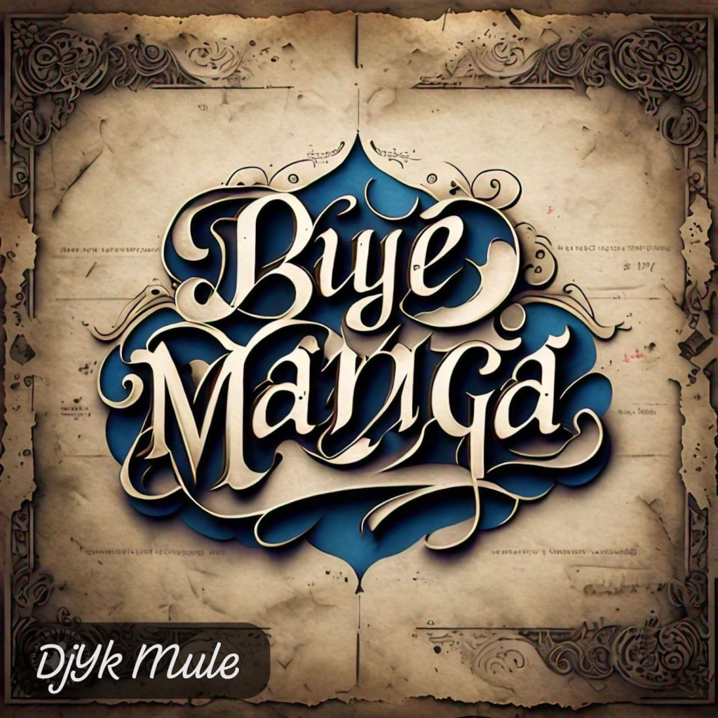 Dj Yk Mule – Buye Manga