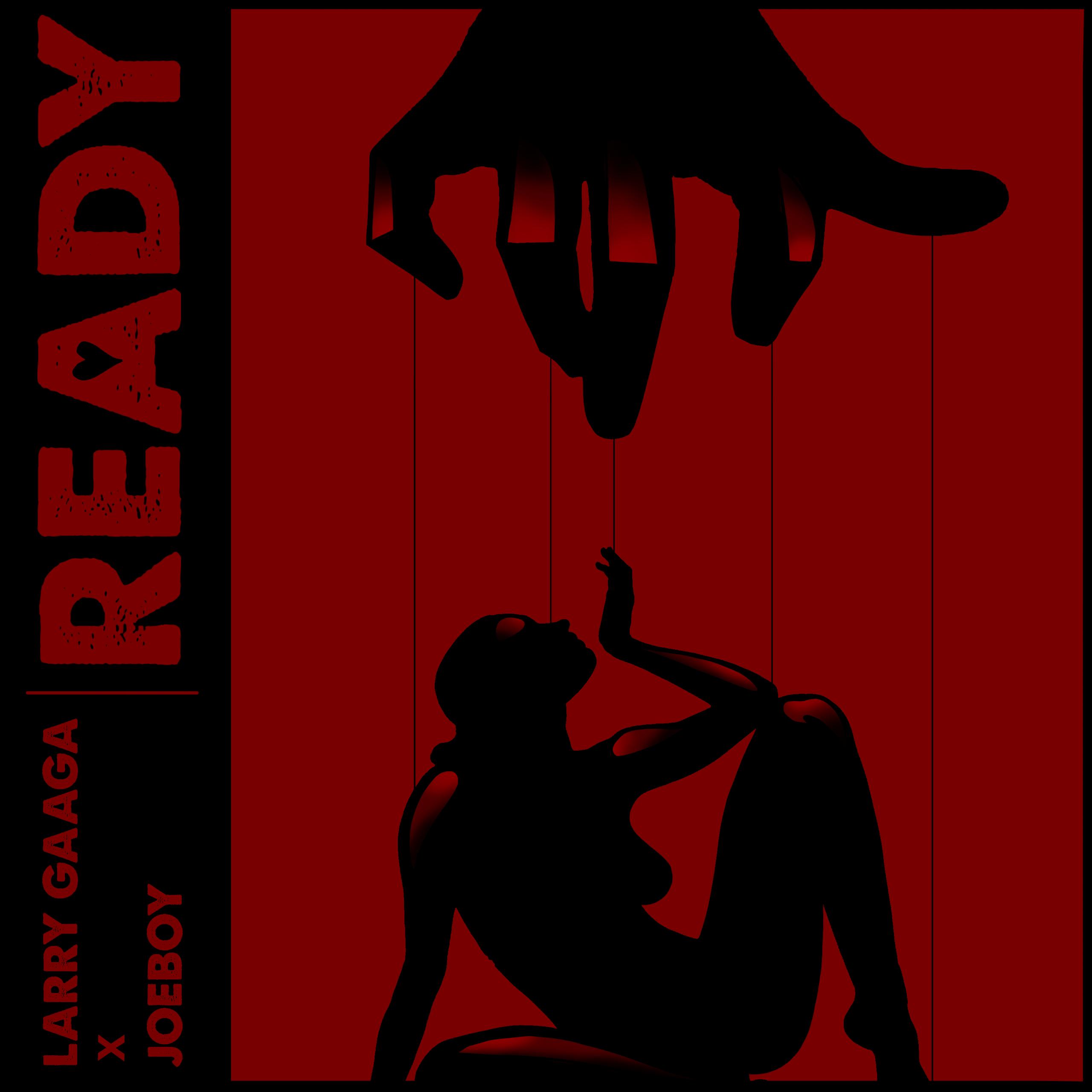 Larry Gaaga – Ready ft. Joeboy