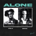 Fola – Alone (Remix) ft. BNXN fka Buju