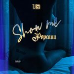 Popcaan – Show Me