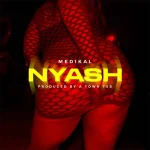 Medikal – NYASH