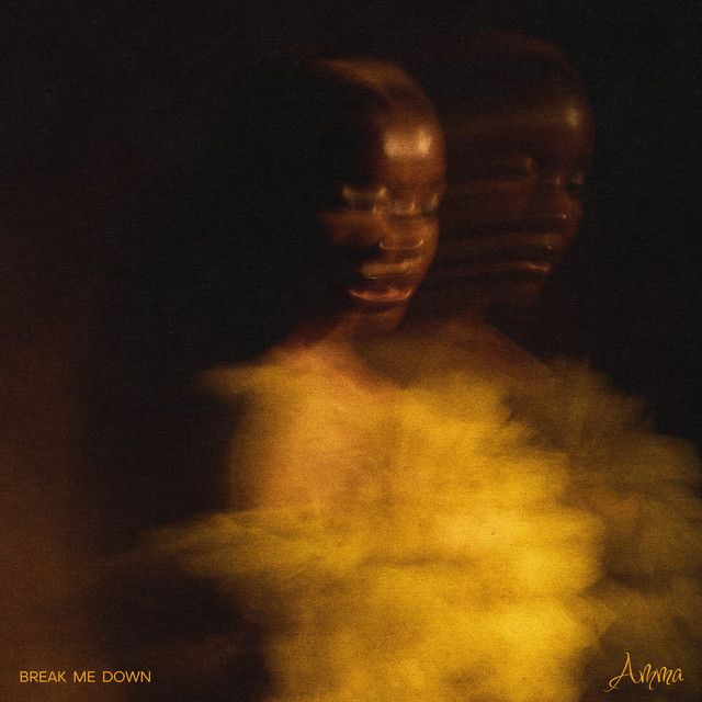 Amma – Break Me Down