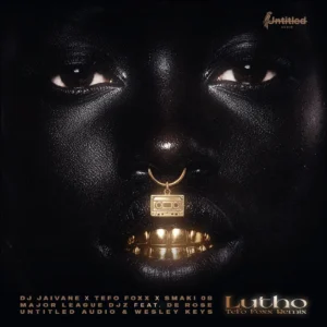 DJ Jaivane, Smaki 08 – Lutho (Tefo Foxx Remix) Ft Wesley Keys, Untitled Audio & De Rose