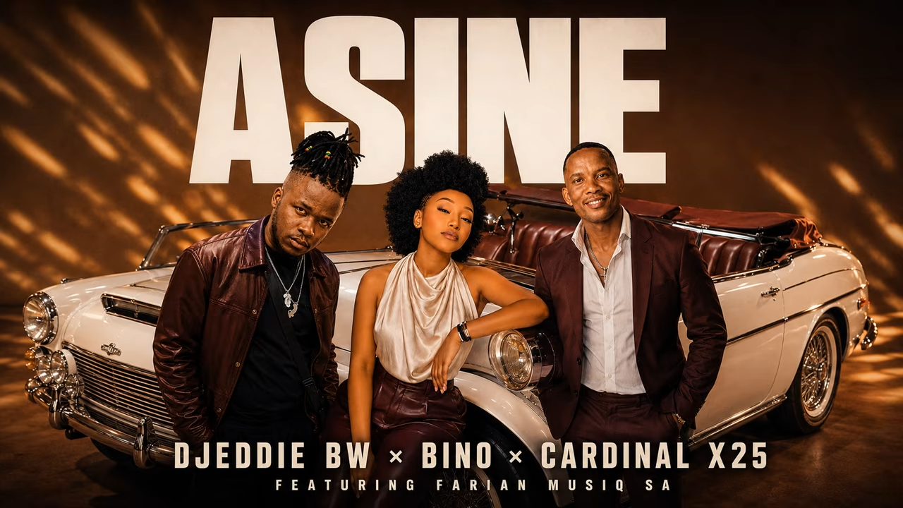 Djeddie bw – Asine Ft. Cardinal X25, Bino & Farian Musiq SA