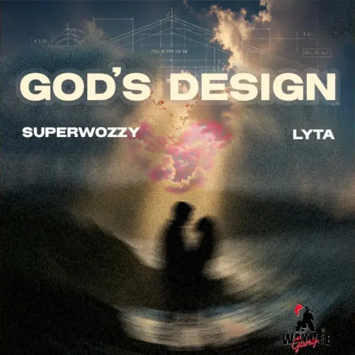 Superwozzy – God’s Design ft. Lyta