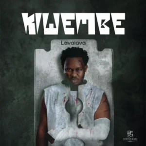Lava Lava – Kiwembe