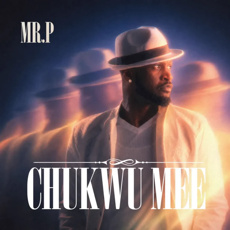 Mr P – Chukwu Mee
