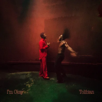 Tolibian – I’m Okay