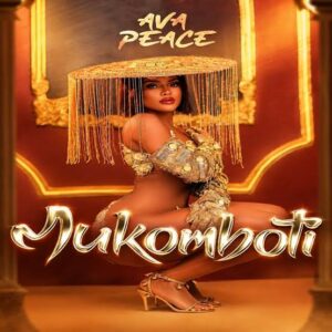 Ava Peace – Mukomboti