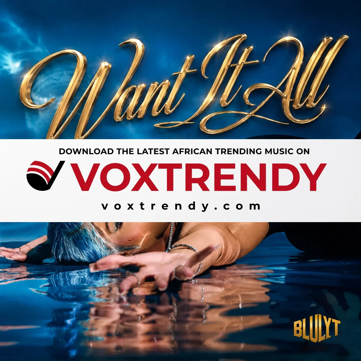 Blulyt – Want It All