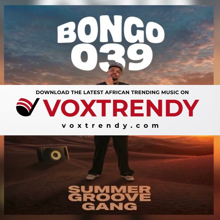 Bongo 039 – TAGS Ft. DJ Nkabza
