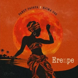 Fanzy Papaya – Erenpe Ft. Ejima042