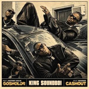 King Soundboi – Gosholor Ft. Governor’s Violinist