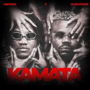 Mbosso – Kamata II Ft. Harmonize