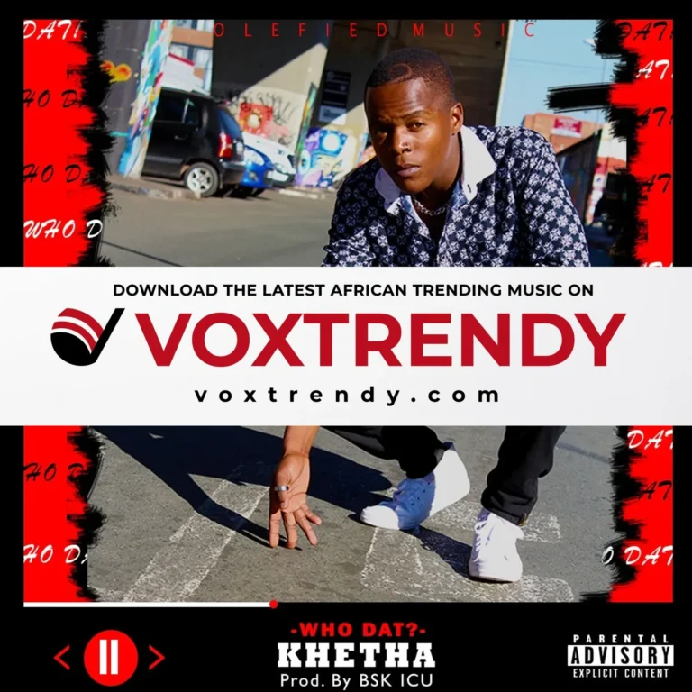 Olefied Khetha – Who Dat