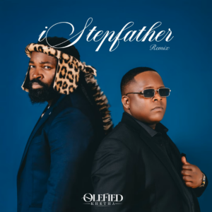 Olefied Khetha – iStep Father (Remix) Ft. Big Zulu