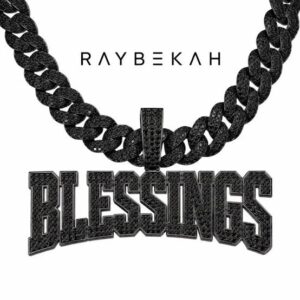 Raybekah – Blessings