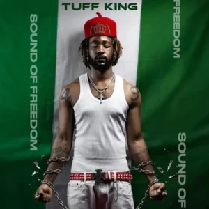 Tuff King – Sound Of Freedom