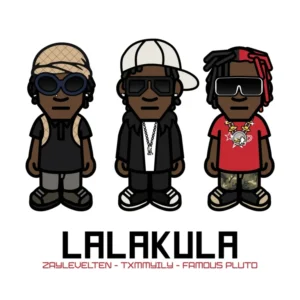 Txmmyily – Lalakula Ft. Famous Pluto & Zaylevelten