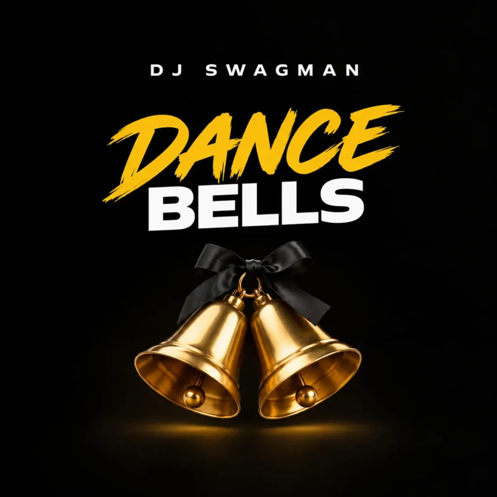 Dj Swagman – Dance Bells